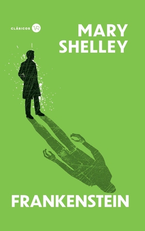 Shelley, Mary Wollstonecraft. Frankenstein. VR Editoras, 2025.