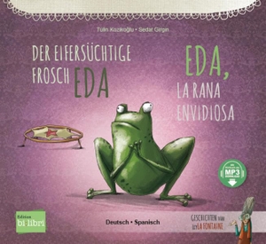 Koziko¿lu, Tülin. Der eifersüchtige Frosch Eda (Deutsch-Spanisch) - Zweisprachiges Kinderbuch mit MP3-Hörbuch zum Herunterladen. bilibri, 2023.