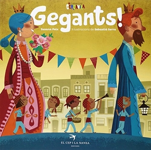 Peix, Susana. Gegants!. El Cep i la Nansa Edicions, 2016.