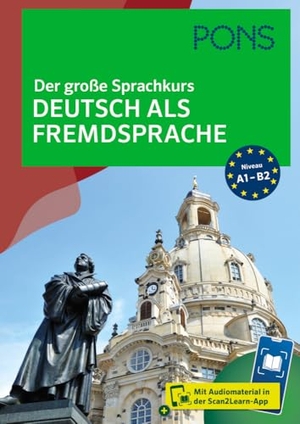PONS Der große Sprachkurs Deutsch als Fremdsprache - Mit Audiomaterial in der Scan2Learn-App. Pons Langenscheidt GmbH, 2024.