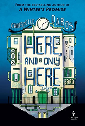 Dabos, Christelle. Here, and Only Here. Europa Editions, 2023.