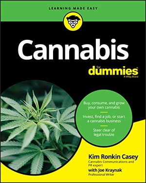 Casey, Kim Ronkin / Joe Kraynak. Cannabis for Dummies. Wiley, 2019.