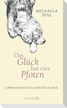 Das Glück hat vier Pfoten