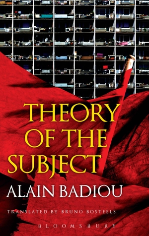Badiou, Alain. Theory of the Subject. Bloomsbury Academic, 2013.