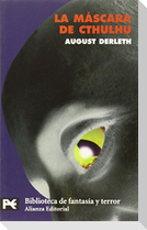 La mascara de Cthulhu