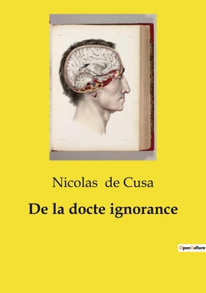 de Cusa, Nicolas. De la docte ignorance. Culturea, 2024.