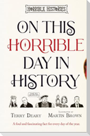 On This Horrible Day in History