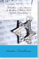 An Answer to the Jews