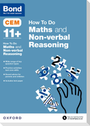 CEM How To Do: Bond 11+ Maths and Non-verbal Reasoning (for Cambridge Select Insight)