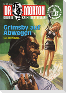 Dr. Morton Nr. 129: Grimsby auf Abwegen