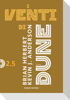 I venti di dune. Ciclo di dune. Vol. 2/5