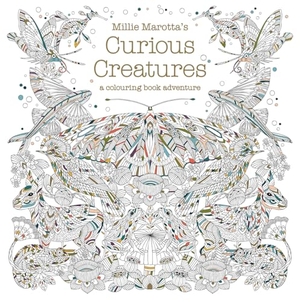 Marotta, Millie. Millie Marotta's Curious Creatures - A Colouring Book Adventure. Abrams & Chronicle Books, 2016.