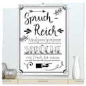 Spruch-Reich-handgeschriebene Sprüche von frech bis weise (hochwertiger Premium Wandkalender 2024 DIN A2 hoch), Kunstdruck in Hochglanz