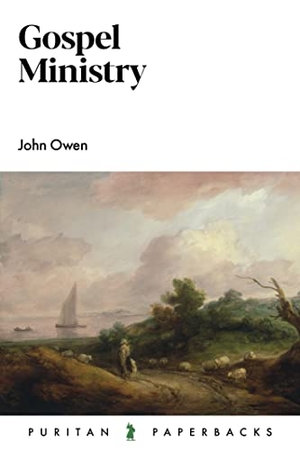 Owen, John. Gospel Ministry. Banner of Truth Trust, 2023.