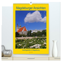 Magdeburger Ansichten (hochwertiger Premium Wandkalender 2024 DIN A2 hoch), Kunstdruck in Hochglanz