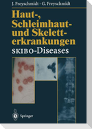 Haut-, Schleimhaut- und Skeletterkrankungen SKIBO-Diseases