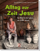 Alltag zur Zeit Jesu
