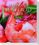 The Louisiana Seafood Bible: Shrimp