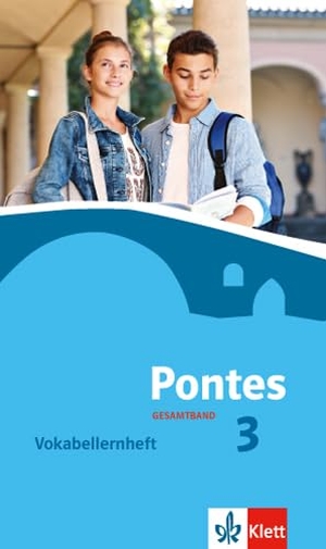 Pontes Gesamtband 3. Vokabellernheft. Klett Ernst /Schulbuch, 2016.