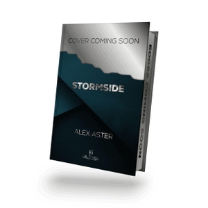 Aster, Alex. Stormside. VAJOSH Verlag GmbH, 2027.