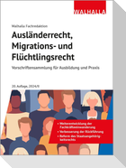 Ausländerrecht, Migrations- und Flüchtlingsrecht