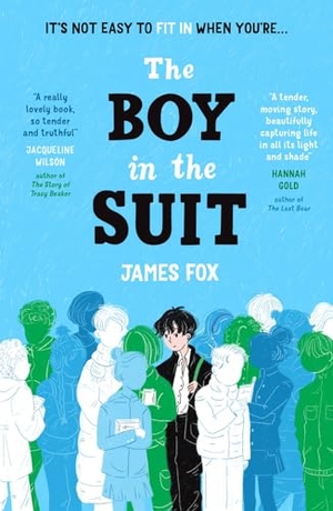 Fox, James. The Boy in the Suit. Scholastic Ltd., 2024.