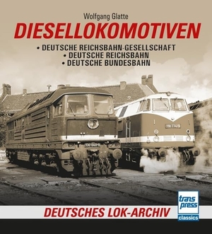 Glatte, Wolfgang. Diesellokomotiven - Deutsche Reichsbahn-Gesellschaft - Deutsche Reichsbahn - Deutsche Bundesbahn. Motorbuch Verlag, 2023.