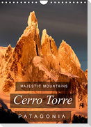 Majestic Mountains of Patagonia: Cerro Torre / UK-Version (Wall Calendar 2022 DIN A4 Portrait)