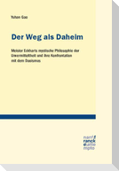 Der Weg als Daheim