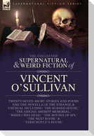 The Collected  Supernatural and Weird  Fiction of  Vincent O'Sullivan
