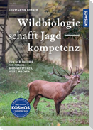 Wildbiologie schafft Jagdkompetenz