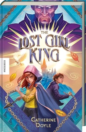 Doyle, Catherine. The Lost Girl King - Irland-Fantasy für Jugendliche ab 12: Magisches Abenteuer zwischen alten Legenden, mythischer Kreaturen & einer verborgenen Welt. Knesebeck Von Dem GmbH, 2025.