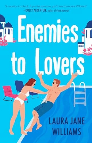 Williams, Laura Jane. Enemies to Lovers. Penguin LLC  US, 2024.