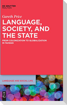Language, Society, and the State