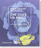 Che cos'è un amico