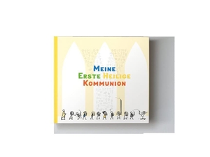 Meuser, Bernhard / Alexander Von Lengerke. Meine Erste heilige Kommunion - Erinnerungsalbum. YOUCAT Foundation, 2019.