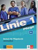 Linie 1 Pflege B2. Lehrerhandbuch