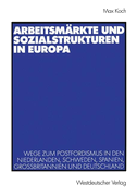 Arbeitsmärkte und Sozialstrukturen in Europa