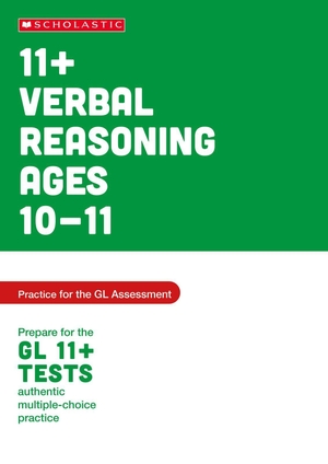 Milford, Alison. 11+ Verbal Reasoning Practice and Test for the GL Assessment Ages 10-11. Scholastic, 2023.