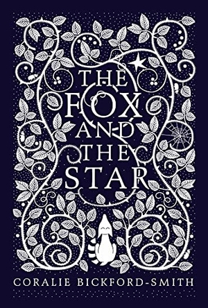 Bickford-Smith, Coralie. The Fox and the Star. Penguin Books Ltd, 2015.