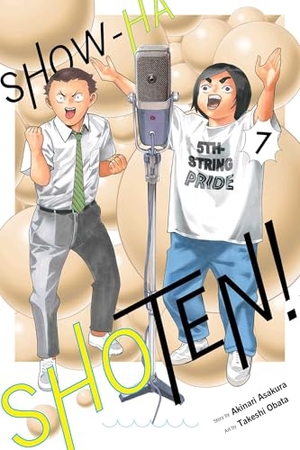 Asakura, Akinari. Show-ha Shoten!, Vol. 7. Viz Media, Subs. of Shogakukan Inc, 2025.