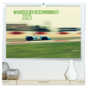 Im Rausch der Geschwindigkeit 2025 (hochwertiger Premium Wandkalender 2025 DIN A2 quer), Kunstdruck in Hochglanz