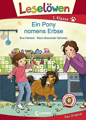 Hierteis, Eva. Leselöwen 1. Klasse - Ein Pony namens Erbse - Erstlesebuch mit großer Fibelschrift für Kinder ab 6 Jahre. Loewe Verlag GmbH, 2020.