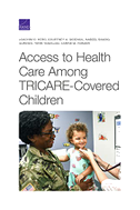 Access to Health Care Among Tricare-Covered Children