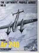 The Luftwaffe Profile Series, No. 8: Arado AR 240