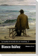 La vuelta al mundo de un novelista : China-Macao-Hong-Kong-Filipinas-Java-Singapur-Birmania-Calcuta