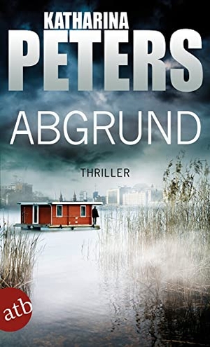 Peters, Katharina. Abgrund - Hannah Jakob ermittelt. Aufbau Taschenbuch Verlag, 2019.