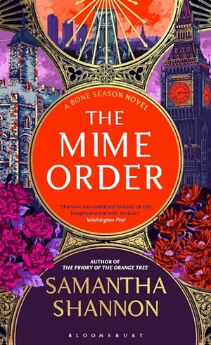 Shannon, Samantha. The Mime Order - The million-copy bestselling series from the author of THE PRIORY OF THE ORANGE TREE. Bloomsbury Publishing plc, 2024.