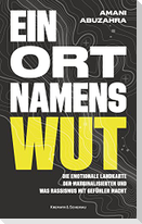 Ein Ort namens Wut