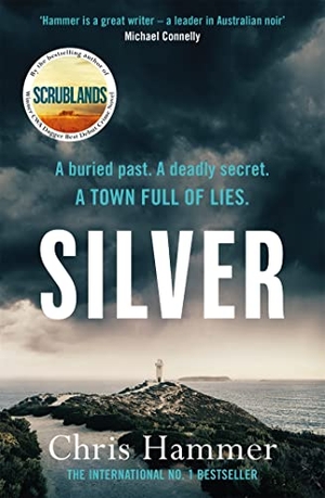 Hammer, Chris. Silver - Sunday Times Crime Book of the Month, now a major BBC TV series for summer 2025. John Murray Business, 2020.